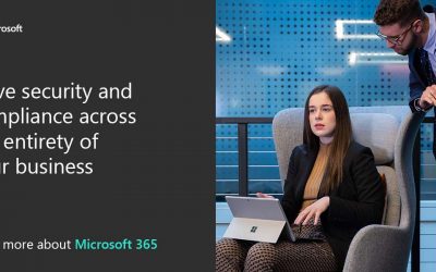 Drive security and compliance across the entirety of your business. Learn more about Microsoft 365.