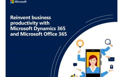 Reinvent Business Productivity with Microsoft Dynamics 365 and Microsoft Office 365