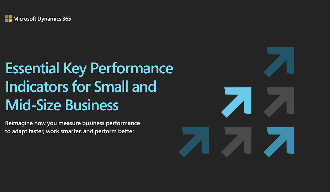 Essential Key Performance Indicators for Small and Mid-Size Business