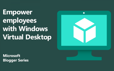 Empower employees for secure remote work with Windows Virtual Desktop